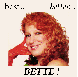 [The Introductory Bette Graphic: best Better BETTE]